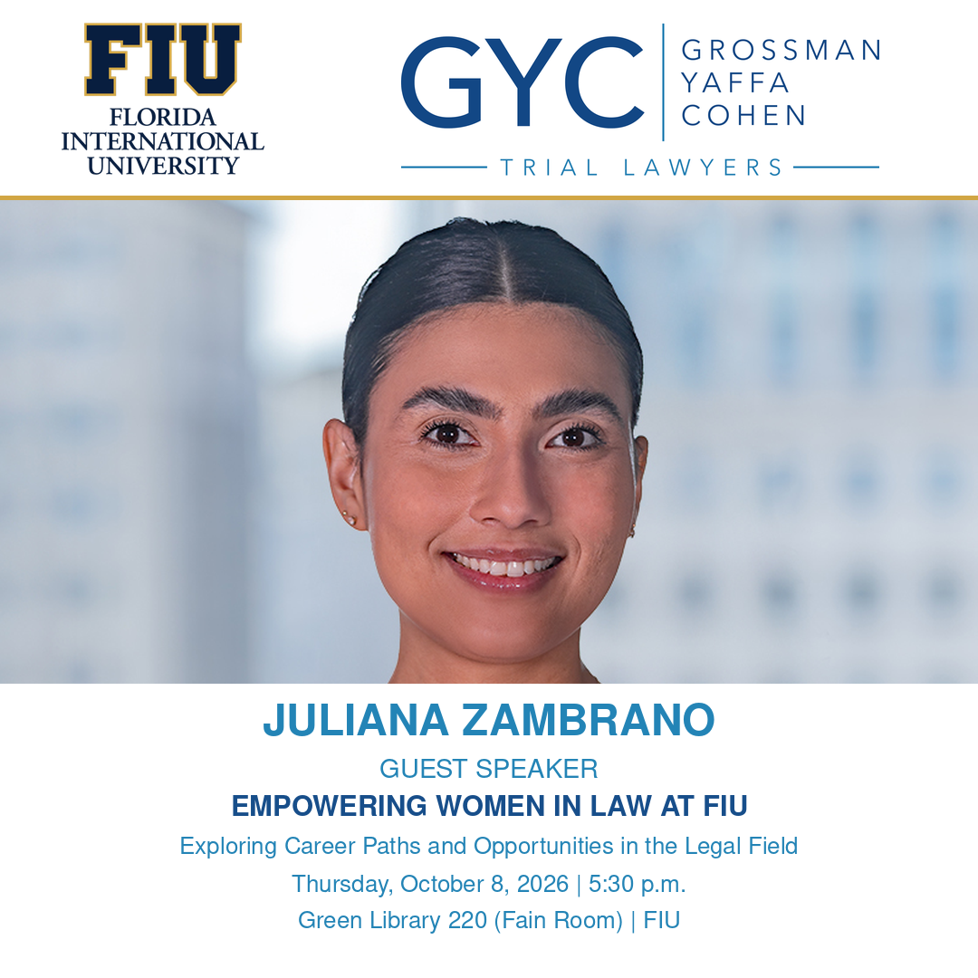 GYC Paralegal Juliana Zambrano to Speak at Empowering Women in Law at FIU